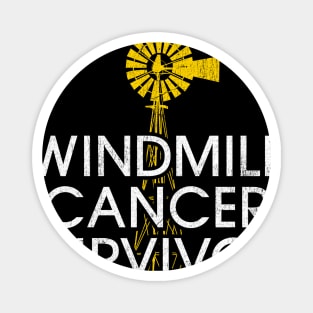 Funny Meme - Windmill Cancer Survivor graphic Magnet